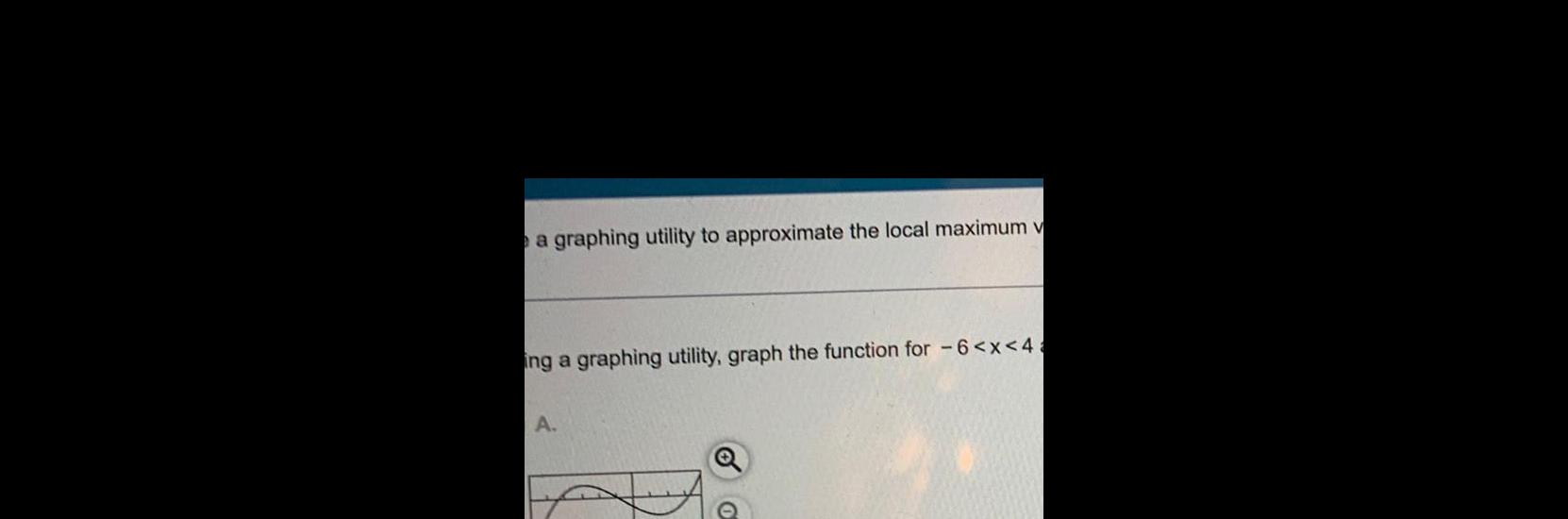 a graphing utility to approximate the local maximum v ing a graphing