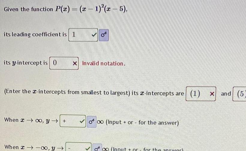 Given the function P(x) = (x - 1)(x-5), its leading coefficient is