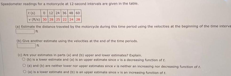Speedometer readings for a motorcycle at 12-second intervals are given in the