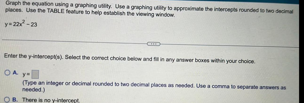 Graph the equation using a graphing utility. Use a graphing utility to