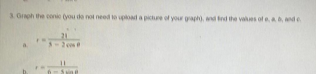3. Graph the conic (you do not need to upload a picture