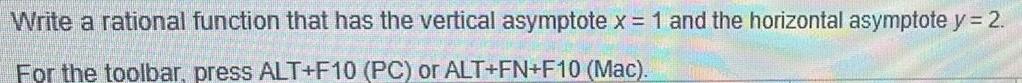 Write a rational function that has the vertical asymptote x = 1