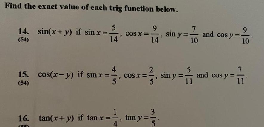Find the exact value of each trig function below. 9 5 14.