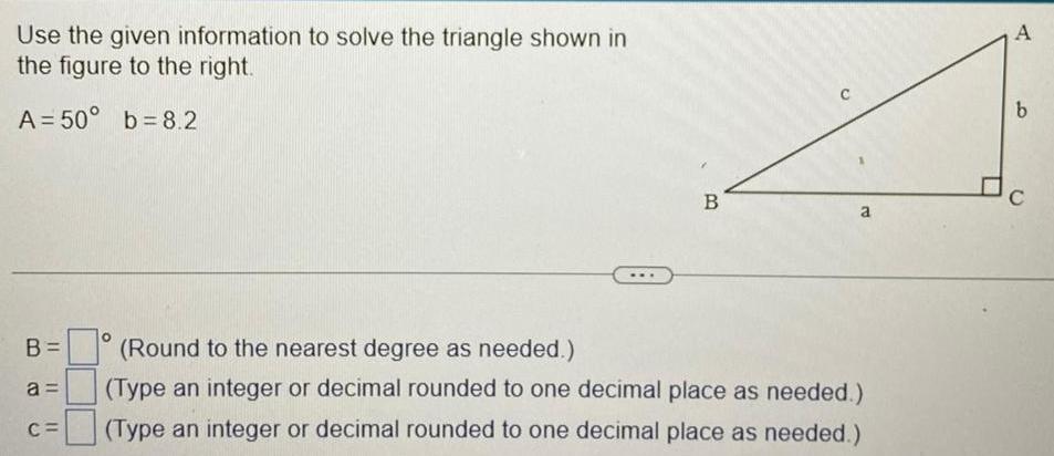 Use the given information to solve the triangle shown in the figure