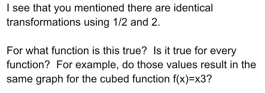 I see that you mentioned there are identical transformations using 1/2 and