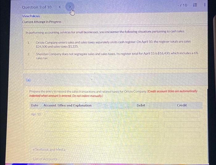 Question 3 of 10 < -/10 E View Policies Current Attempt in