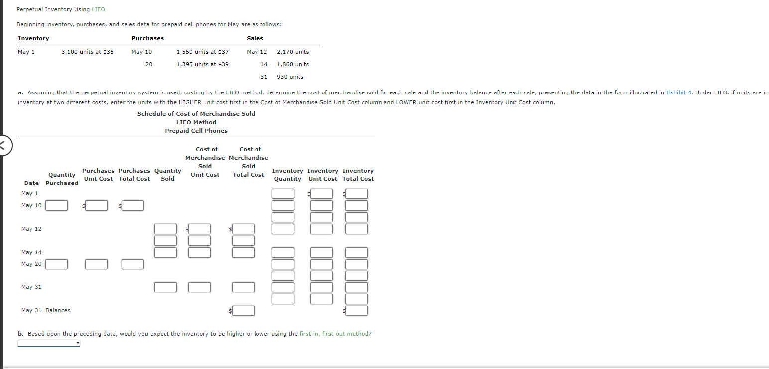 < Perpetual Inventory Using LIFO Beginning inventory, purchases, and sales data for