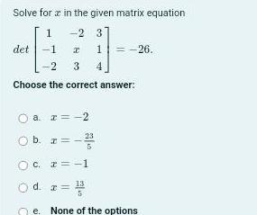 Solve for a in the given matrix equation 1 -2 3 det