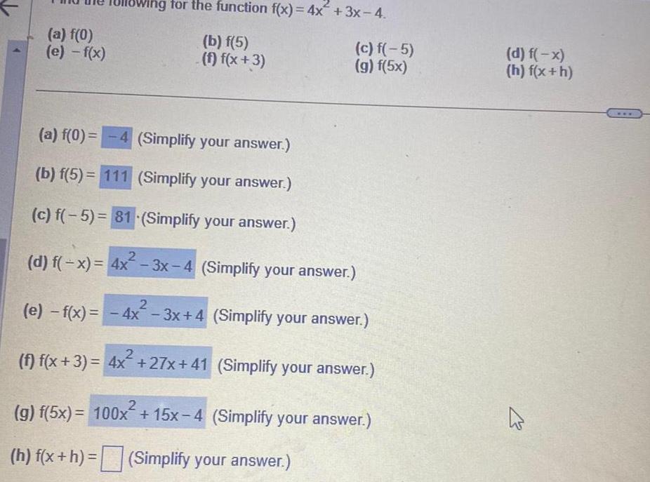 (a) f(0) (e) - f(x) Wing for the function f(x)=4x+3x-4. (b) f(5)