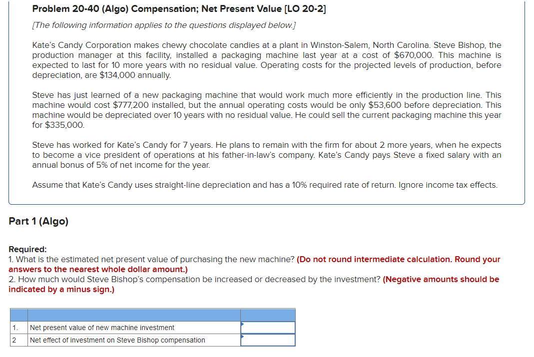 Problem 20-40 (Algo) Compensation; Net Present Value [LO 20-2] [The following information