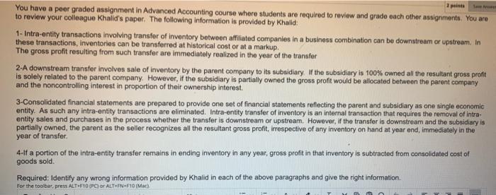 2 points SA You have a peer graded assignment in Advanced Accounting