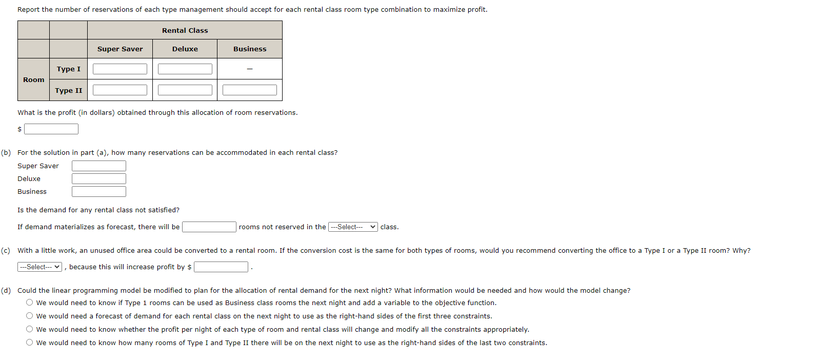 with three rental classes: Super Saver, Deluxe, and Business. The profit per