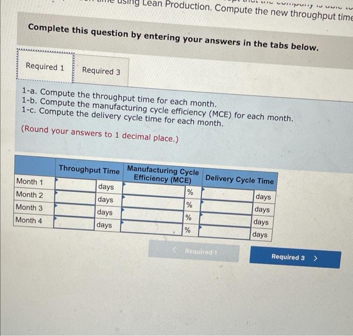 flexible manufacturing system. The company is finding it necessary to make many