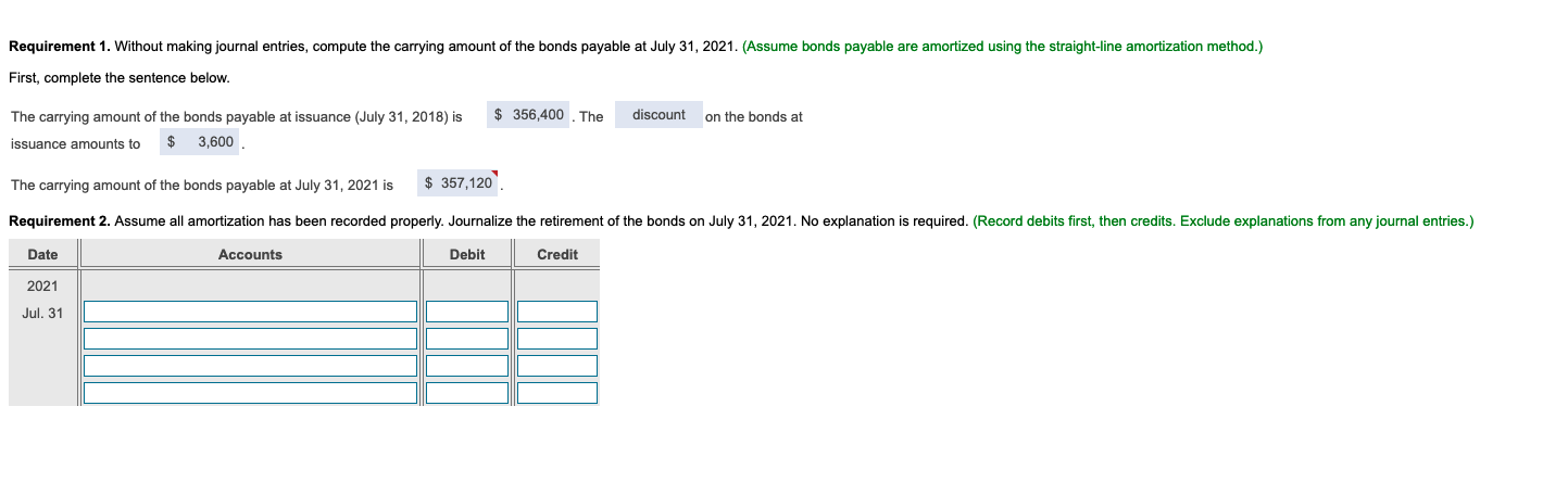 Requirement 1. Without making journal entries, compute the carrying amount of the