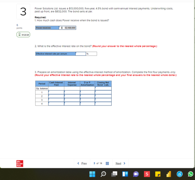 6 3 points 012325 Power Solutions Ltd. issues a $13,000,000, five-year, 4.5%