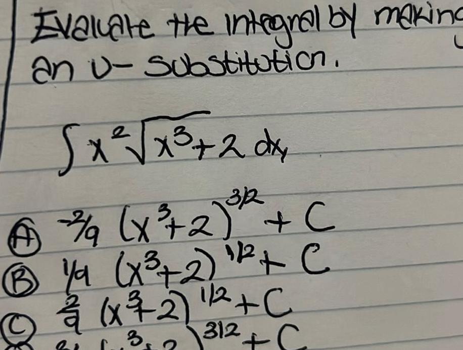 Evaluate the internal by making an u-substitution. X e x +2 dxy