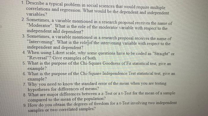 1. Describe a typical problem in social sciences that would require multiple