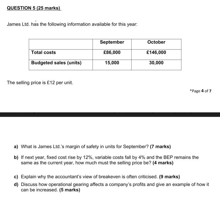 QUESTION 5 (25 marks) James Ltd. has the following information available for