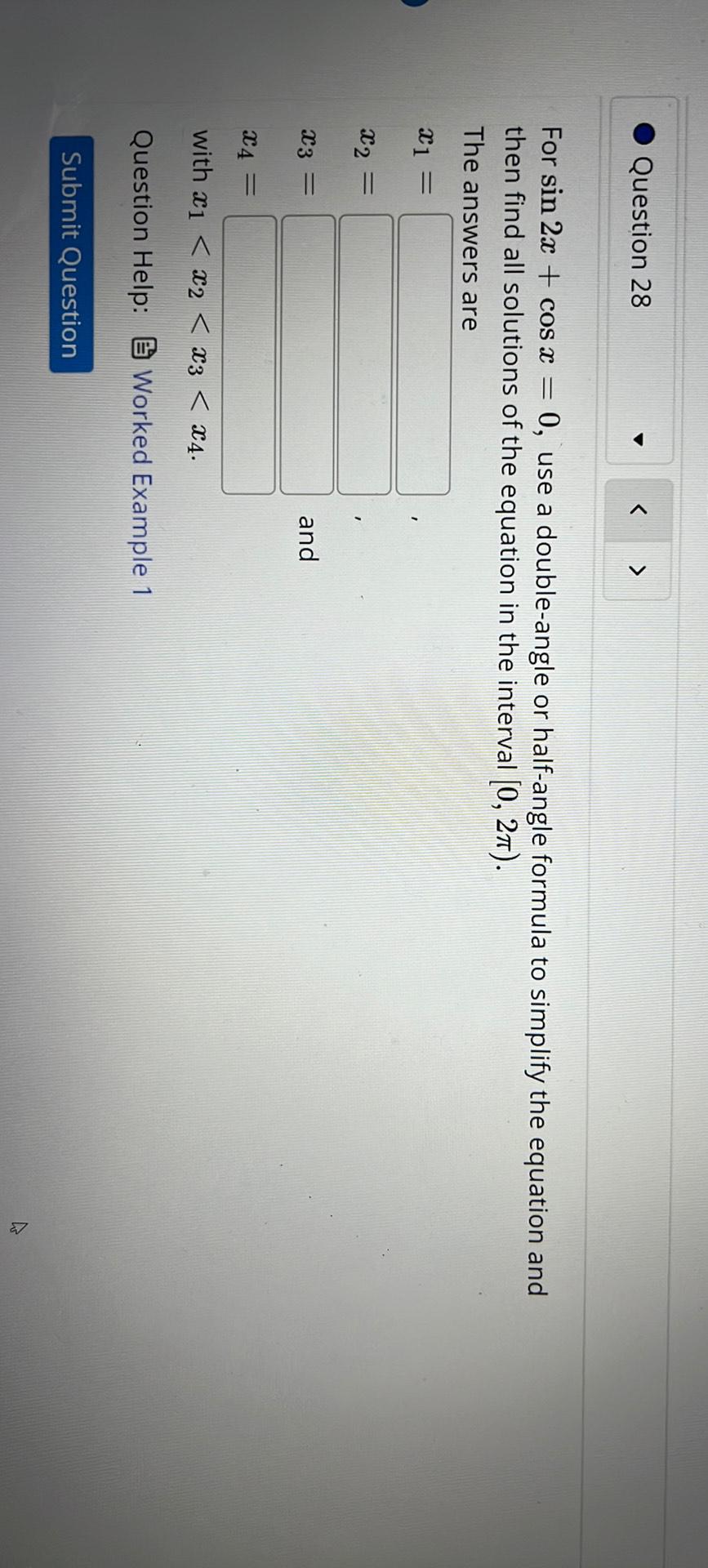 Question 28 > For sin 2x + cos x = 0, use