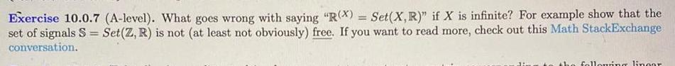 Exercise 10.0.7 (A-level). What goes wrong with saying "R(X) = Set(X,R)" if