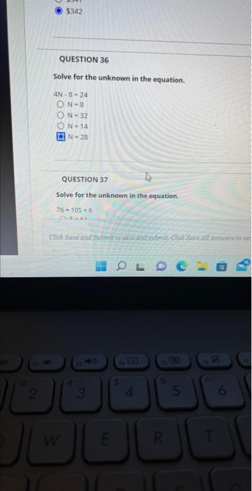 44 2 $342 QUESTION 36 Solve for the unknown in the equation.