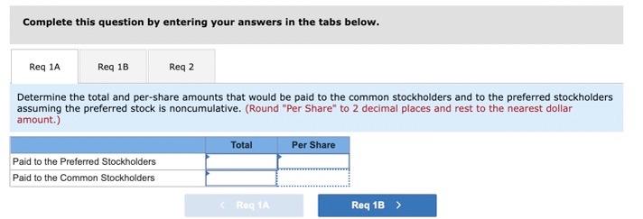 that would be paid to the common stockholders and to the preferred