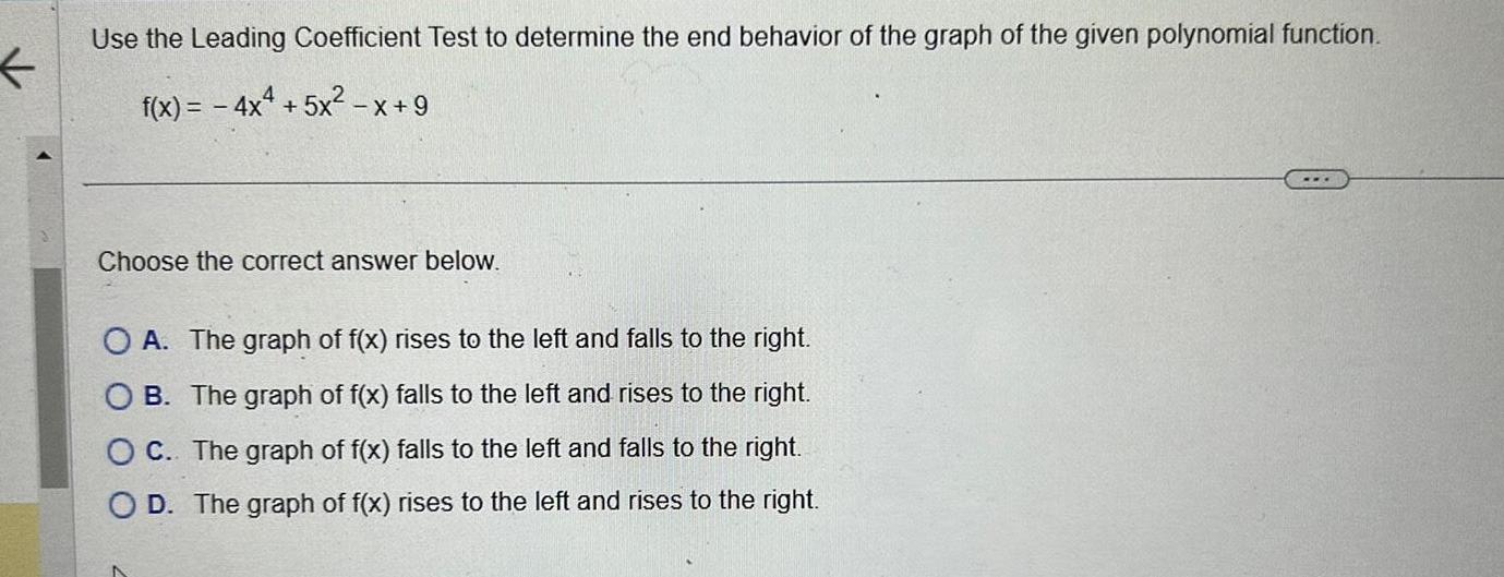 Use the Leading Coefficient Test to determine the end behavior of the