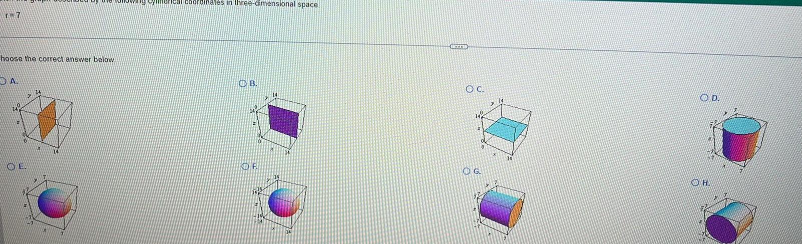 =7 coordinates in three-dimensional space. hoose the correct answer below. DA OB.