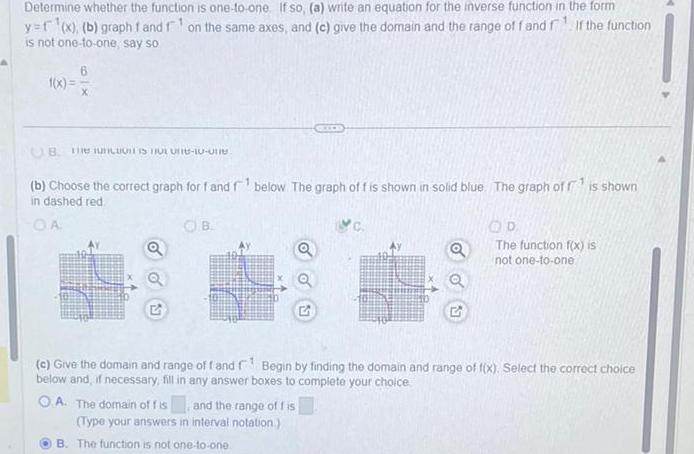 Determine whether the function is one-to-one. If so, (a) write an equation