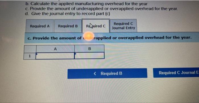 provided the following data for its most recent year of operations Estimated