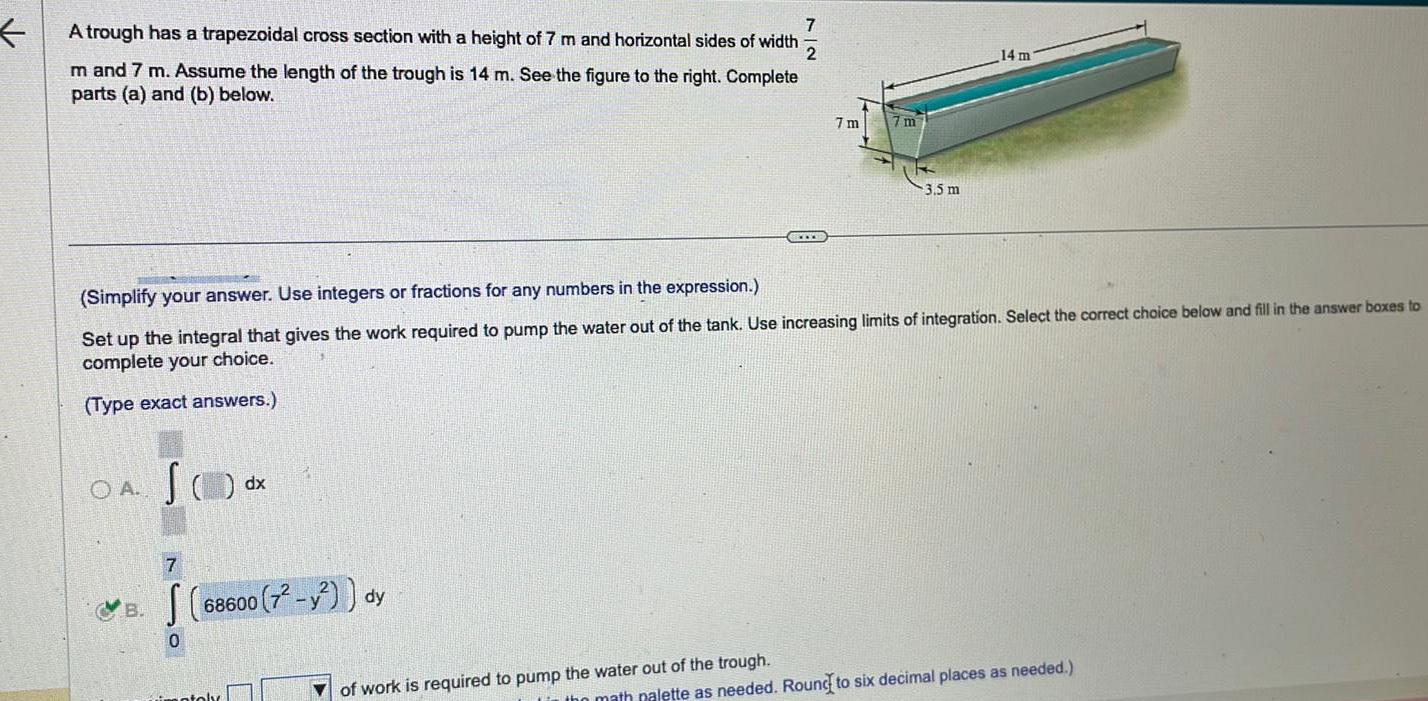 7 A trough has a trapezoidal cross section with a height of