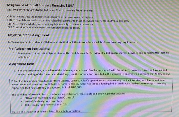Assignment #4: Small Business Financing [15% ] This assignment relates to the