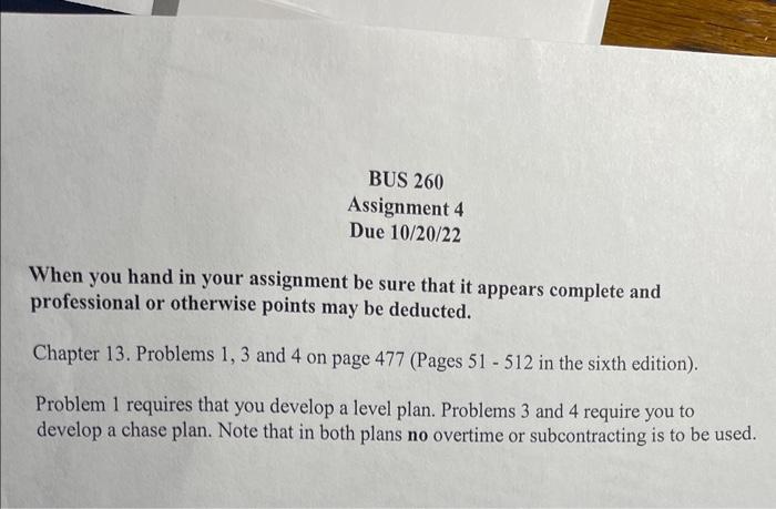 BUS 260 Assignment 4 Due 10/20/22 When you hand in your assignment