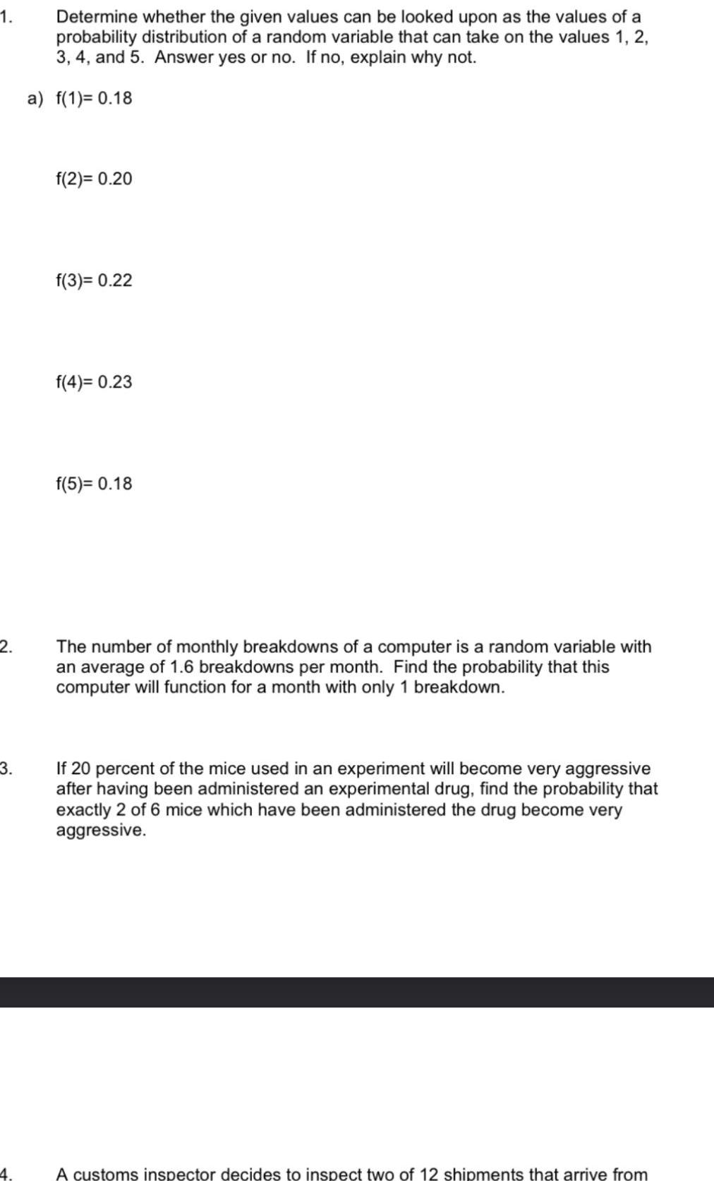 1. Determine whether the given values can be looked upon as the