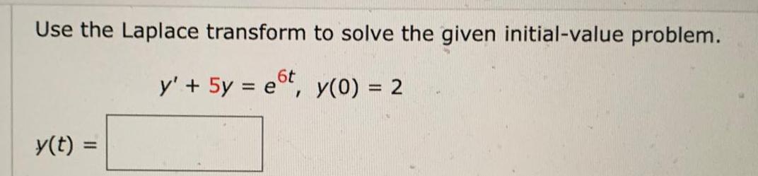 Use the Laplace transform to solve the given initial-value problem. y' +