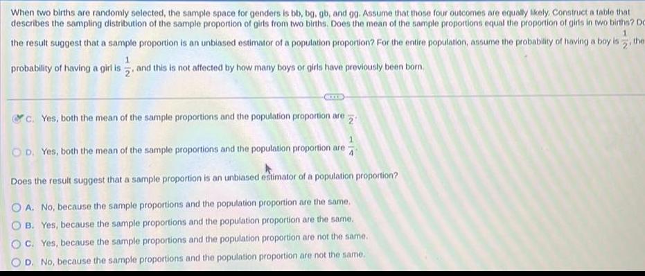 When two births are randomly selected, the sample space for genders is