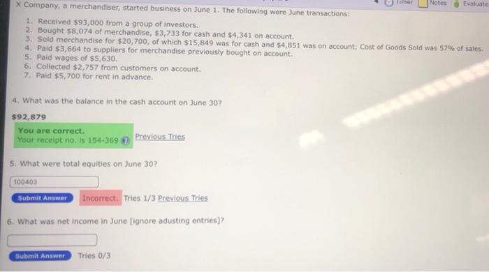 Timer Notes Evaluate X Company, a merchandiser, started business on June 1.