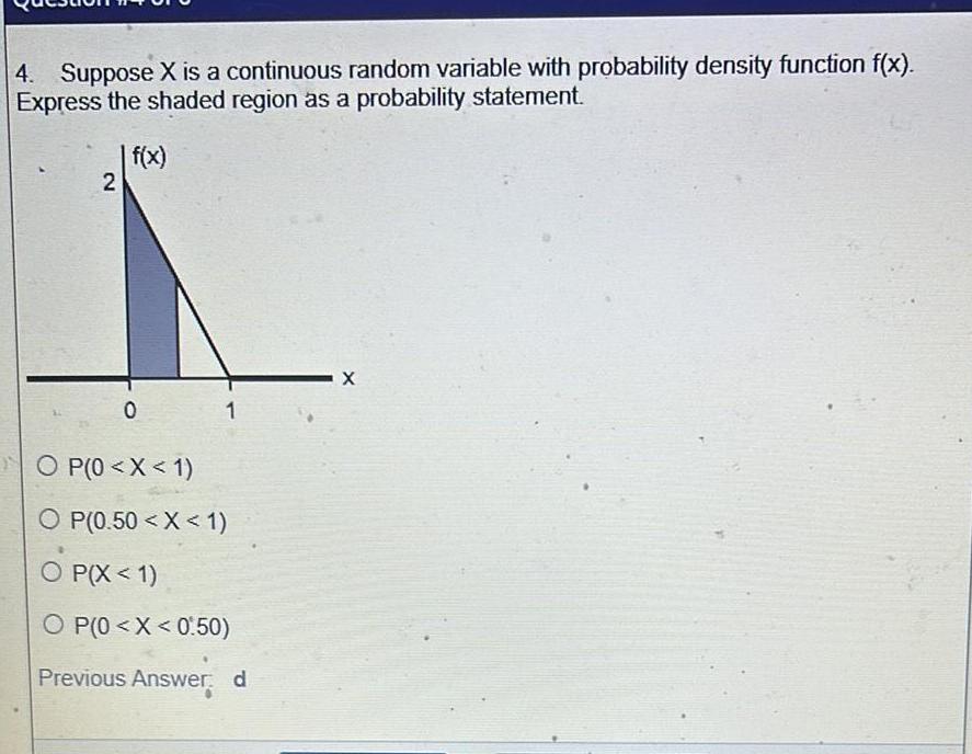 4. Suppose X is a continuous random variable with probability density function