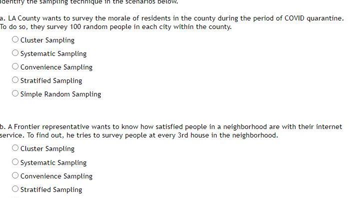 tify the sampling technique ne scenarios below. a. LA County wants to