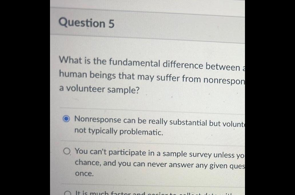 Question 5 What is the fundamental difference between a human beings that