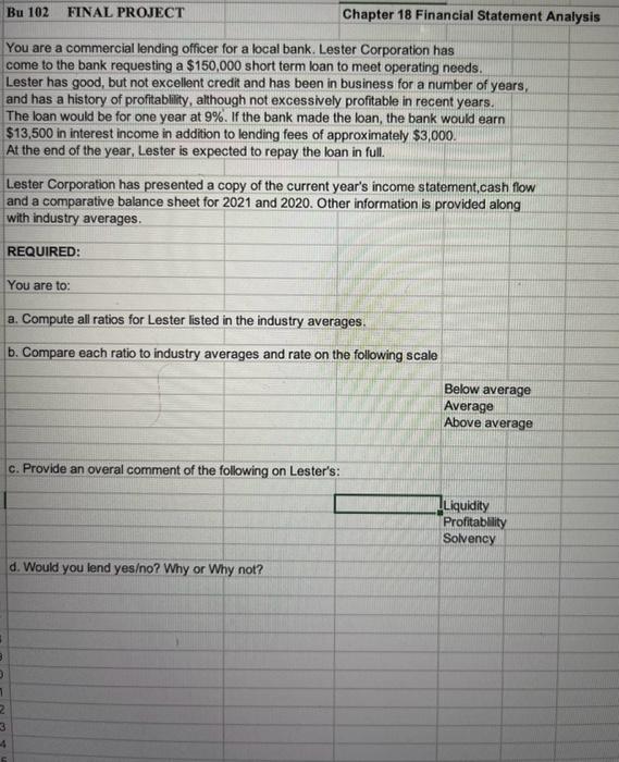 Bu 102 FINAL PROJECT Chapter 18 Financial Statement Analysis You are a