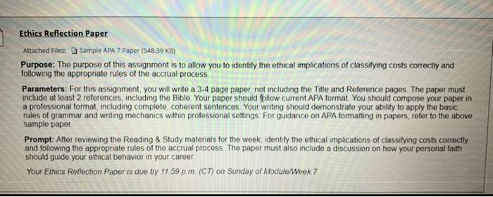 Ethics Reflection Paper Attached Files: Sample APA 7 Paper (548.39 KB) Purpose: