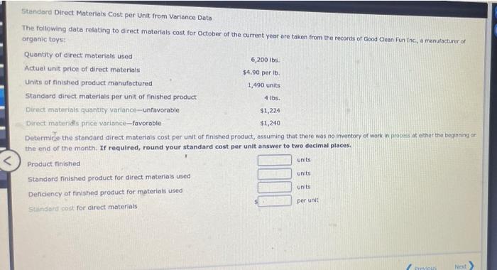 Standard Direct Materials Cost per Unit from Variance Data The following data