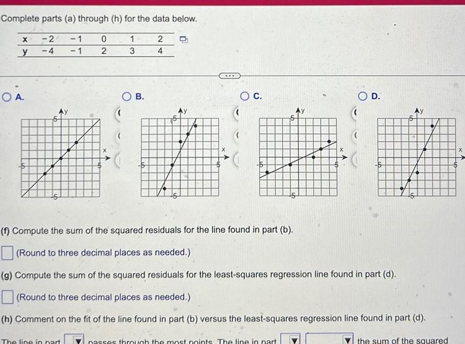 Complete parts (a) through (h) for the data below. X -2 -1