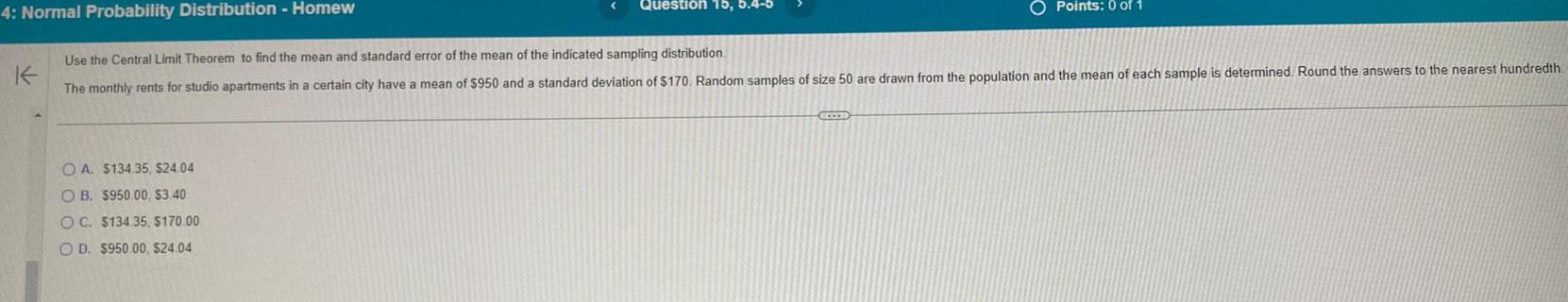 4: Normal Probability Distribution - Homew Question 15, 5.4 Use the Central