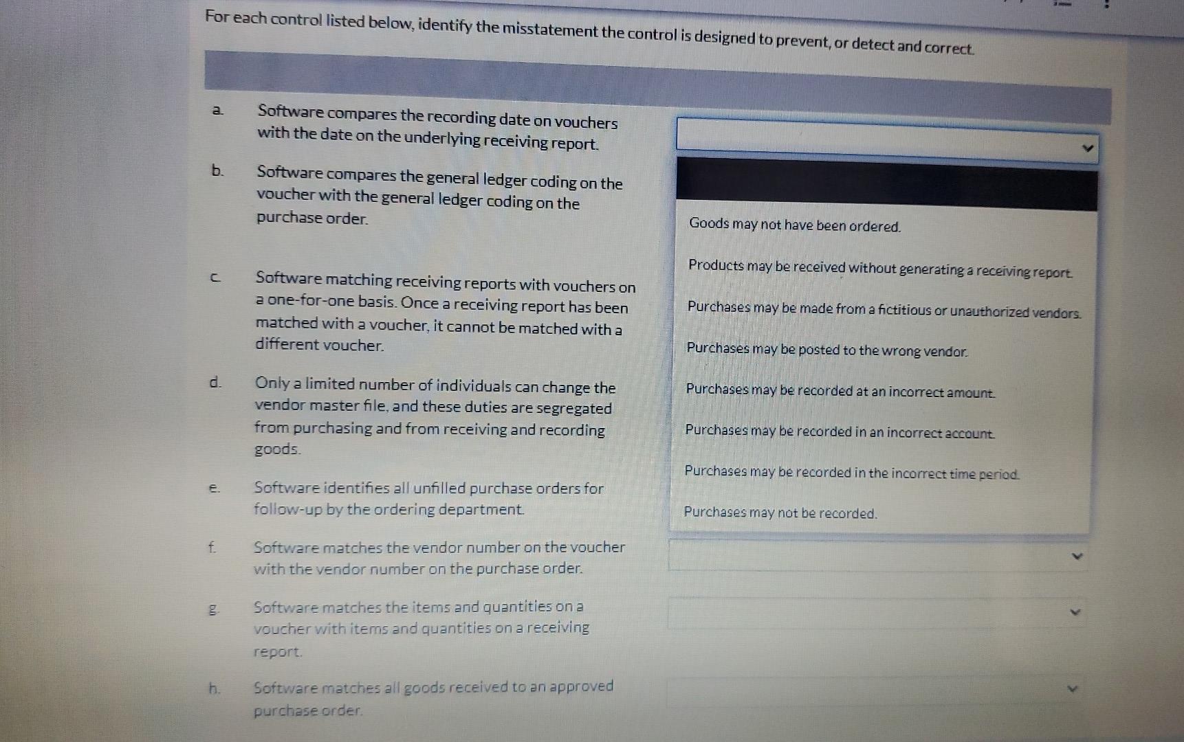 For each control listed below, identify the misstatement the control is designed