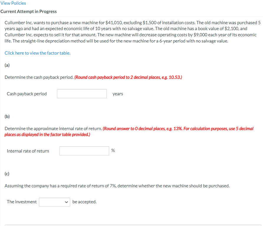View Policies Current Attempt in Progress Cullumber Inc. wants to purchase a