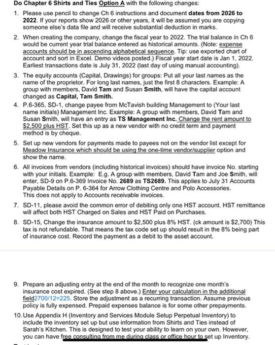 Do Chapter 6 Shirts and Ties Option A with the following changes: