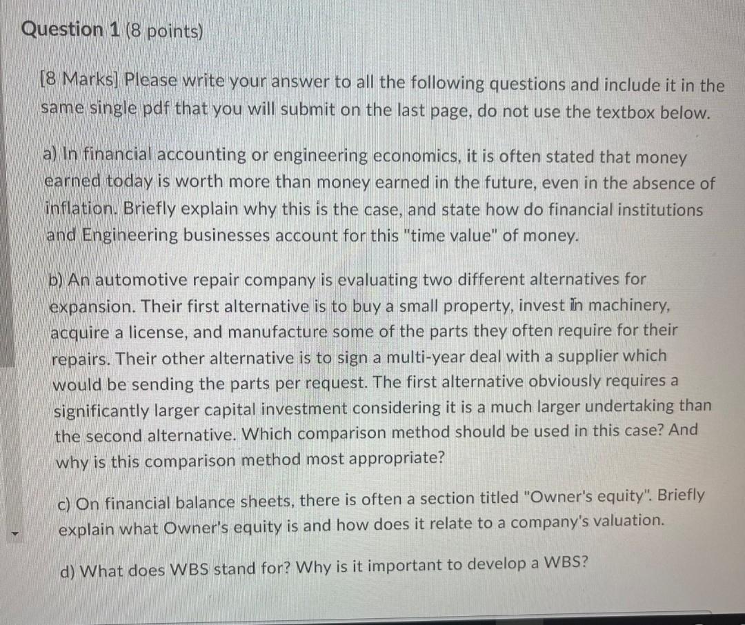 Question 1 (8 points) [8 Marks] Please write your answer to all