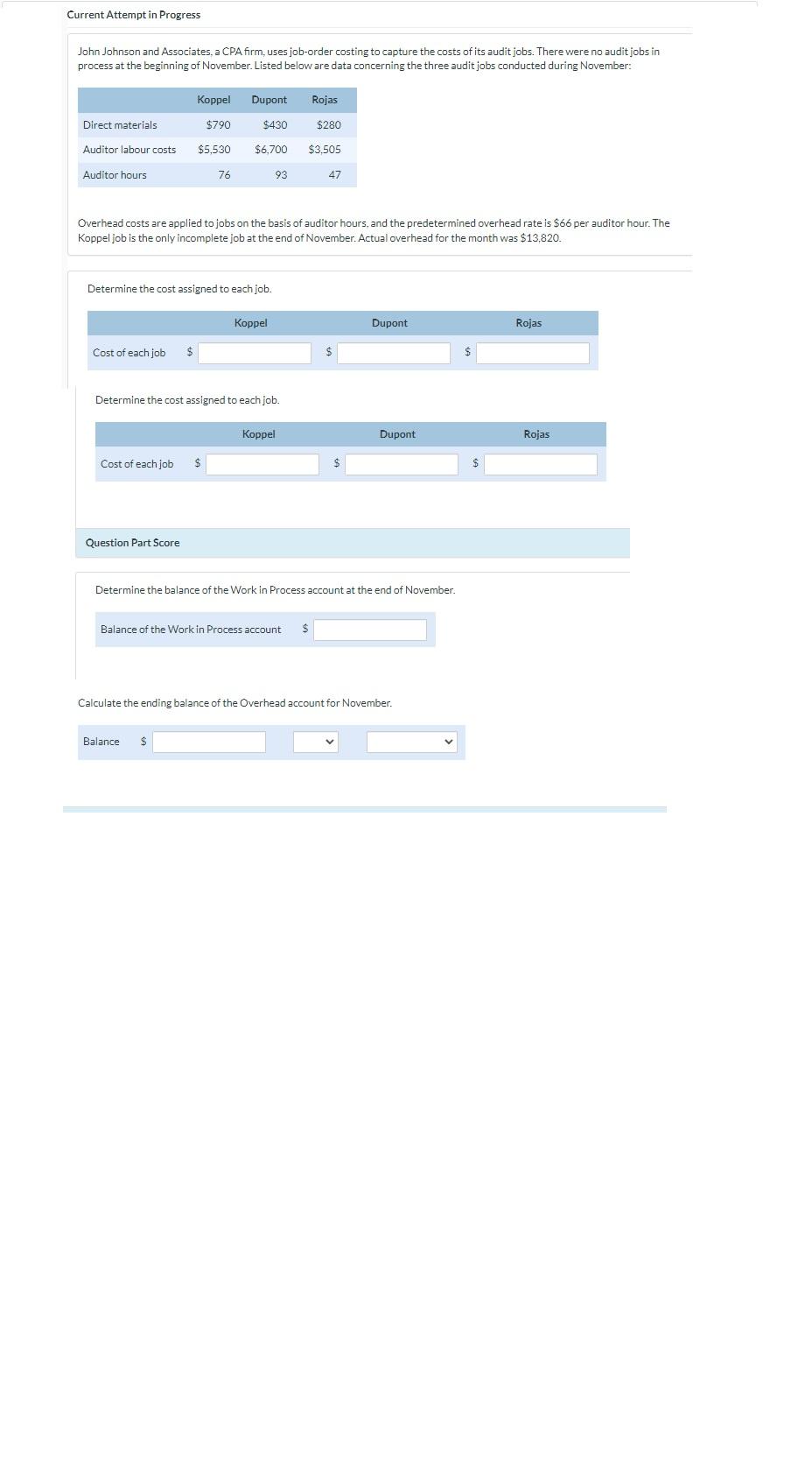 Current Attempt in Progress John Johnson and Associates, a CPA firm, uses